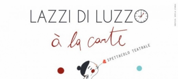 lazzi-di-luzzo-a-la-carte-e-in-tour